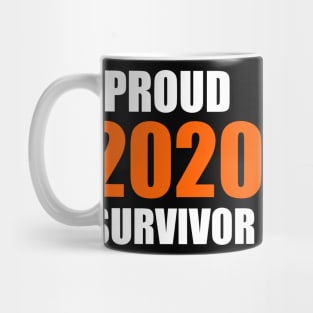 Proud 2020 Survivor 2021 New Year Mug